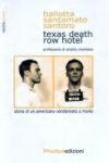 TEXAS DEATH ROW 
HOTEL