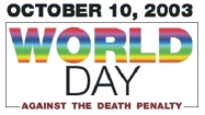 10 ottobre 2003 giornata mondiale contro la pena di morte